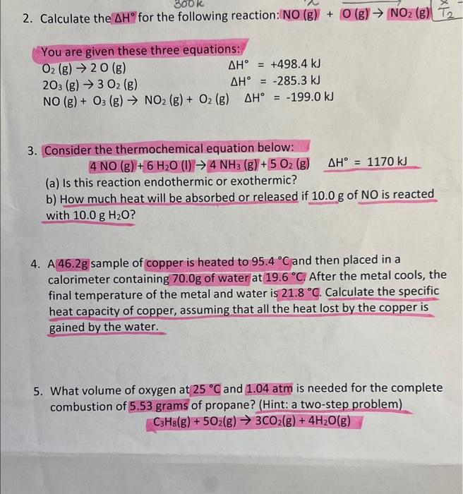 Solved 2 Calculate the ΔH for the following reaction NO Chegg