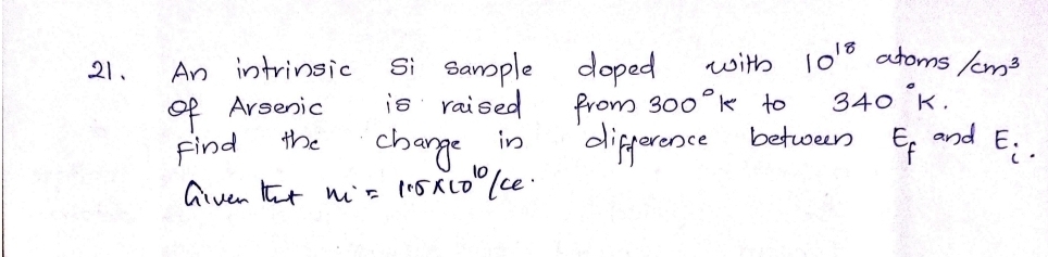 Solved An Intrinsic Si Sample Doped With Atoms Cm Chegg