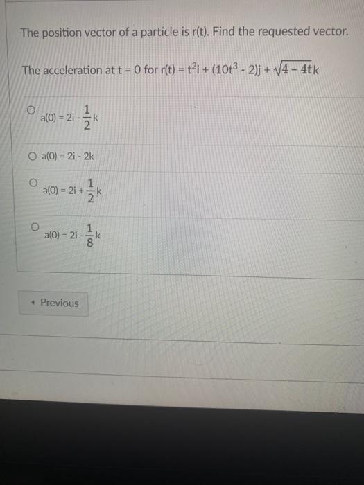 Solved The Position Vector Of A Particle Is R T Find The Chegg