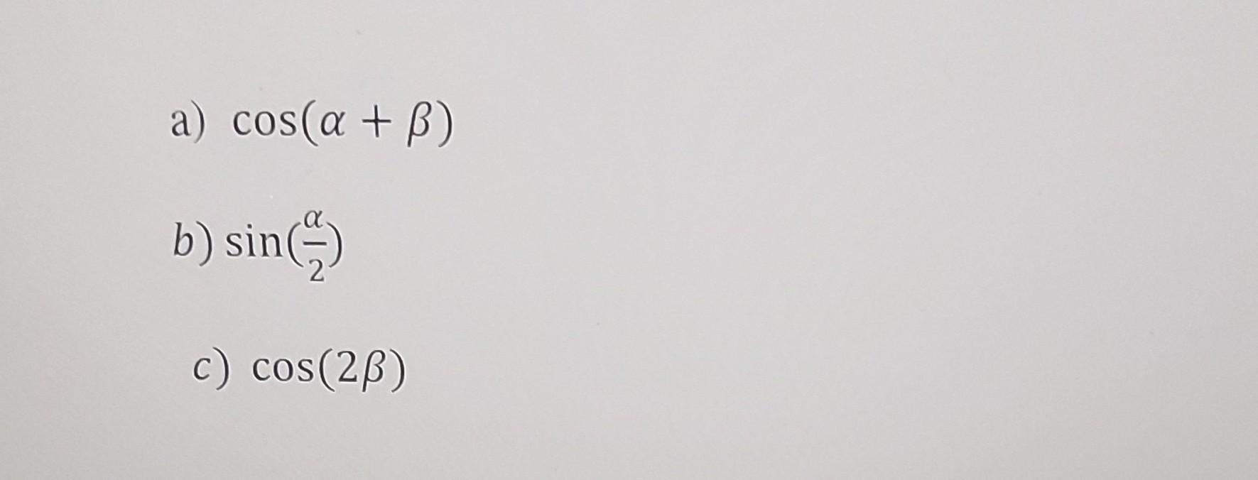 Solved Given sinα 114 π