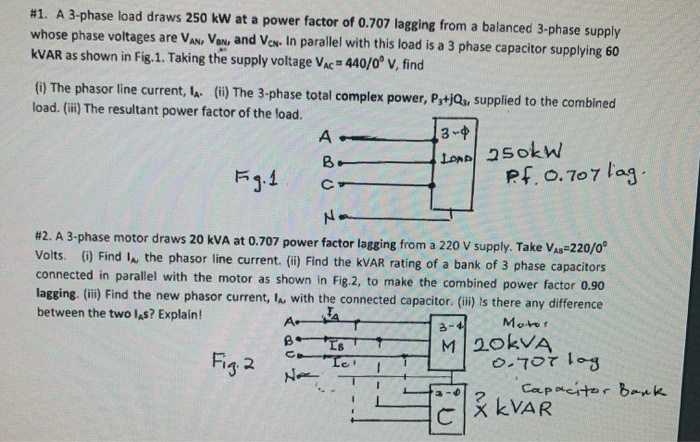 Solved A Phase Load Draws Kw At A Power Factor Of Chegg