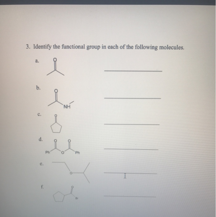 Solved 3 Identify The Functional Group In Each Of The Chegg