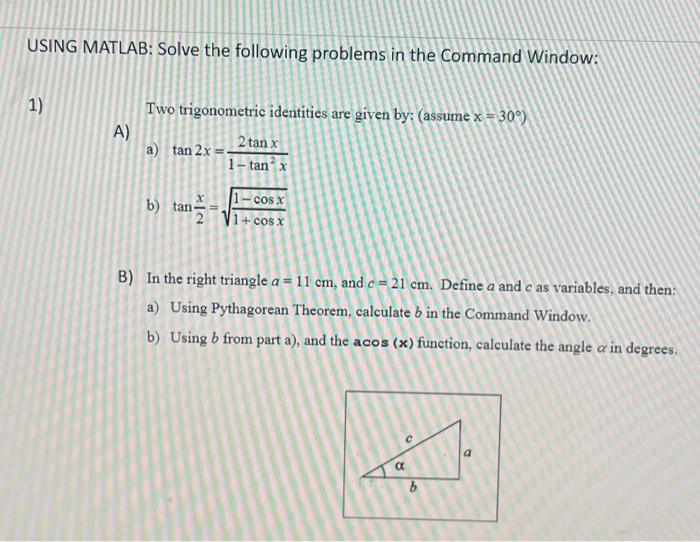 Solved USING MATLAB Solve The Following Problems In The Chegg