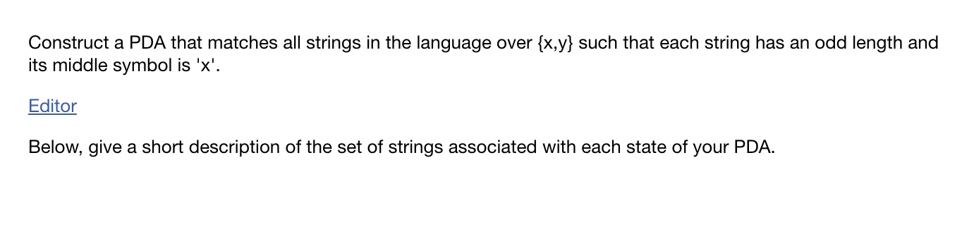 Solved Construct A Pda That Matches All Strings In The Chegg