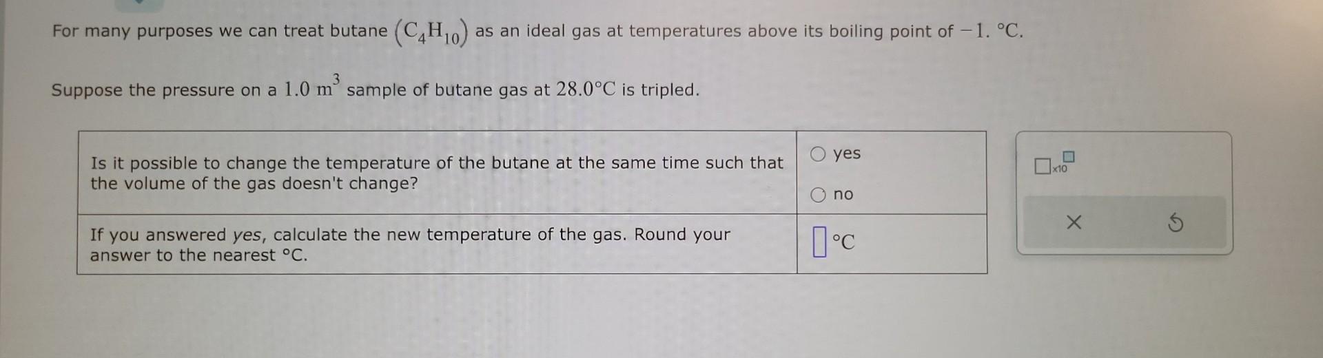 Solved For Many Purposes We Can Treat Butane C H As An Chegg