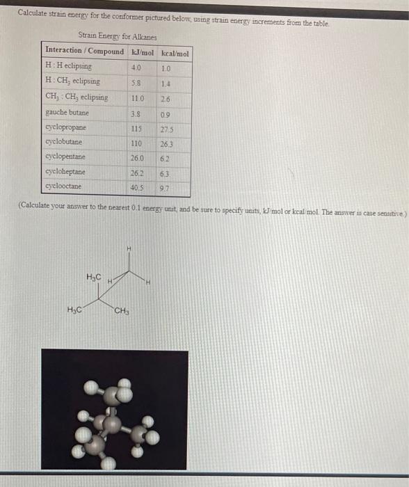 Solved Calculate Strain Energy For The Conformer Pictured Chegg