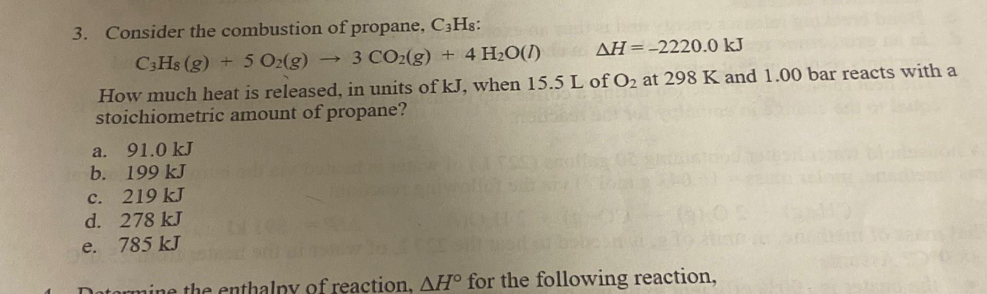 Solved Consider The Combustion Of Propane C3H8 Chegg