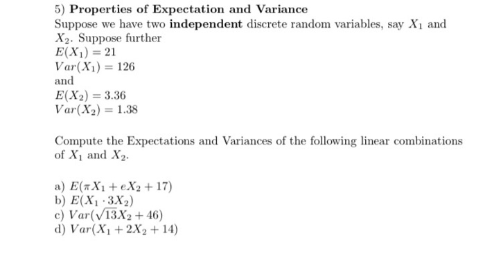 Solved Properties Of Expectation And Variance Suppose We Chegg