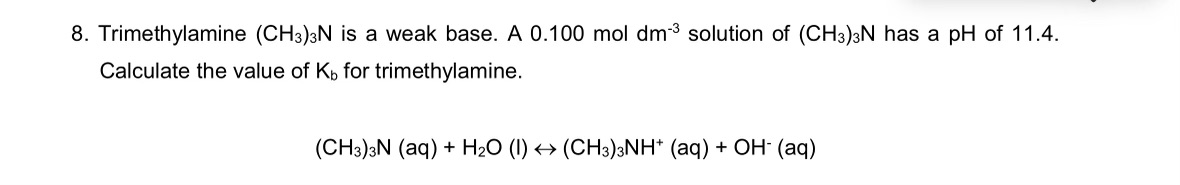 Solved Trimethylamine Ch N Is A Weak Base A Chegg