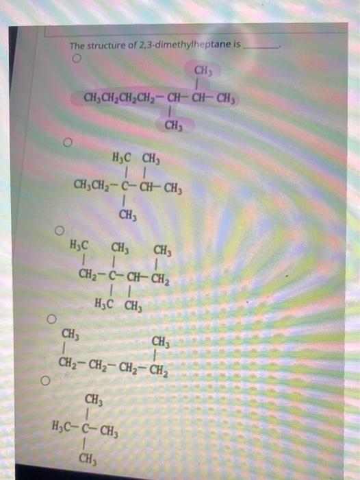 Solved The Structure Of Dimethylheptane Is Ch Chegg