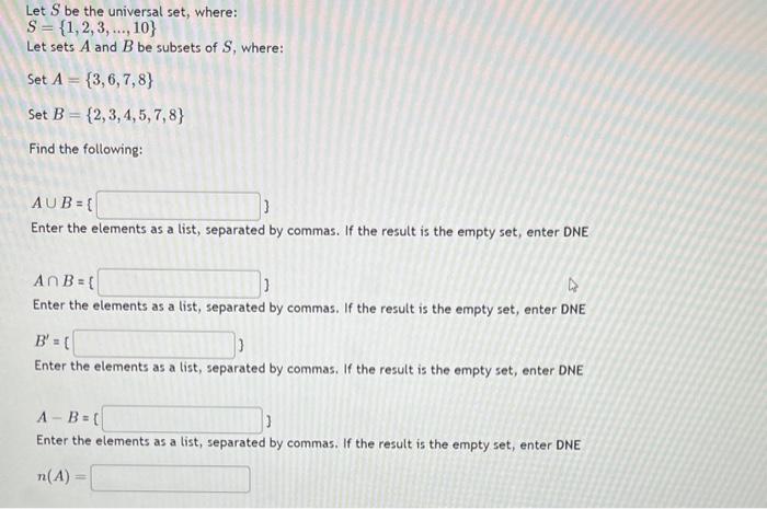 Solved Let S Be The Universal Set Where S 1 2 3 10 Let Chegg