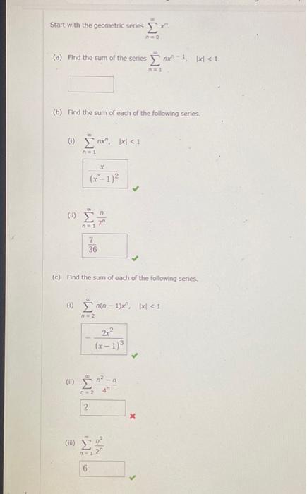 Solved Start With The Geometric Series N 0xn A Find The Chegg