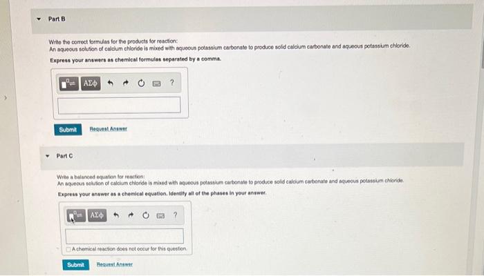 Write The Correct Formulas For The Reactants And Chegg