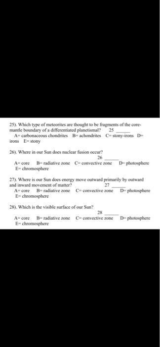 Solved 25 Which Type Of Meteorites Are Thought To Be Chegg