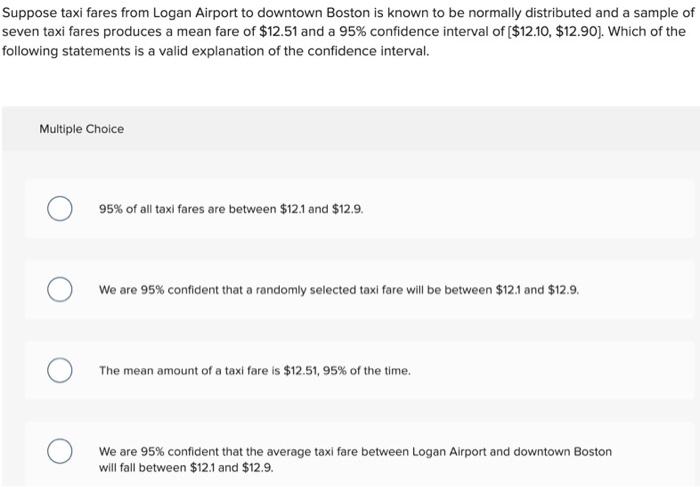 Solved Suppose Taxi Fares From Logan Airport To Downtown Chegg