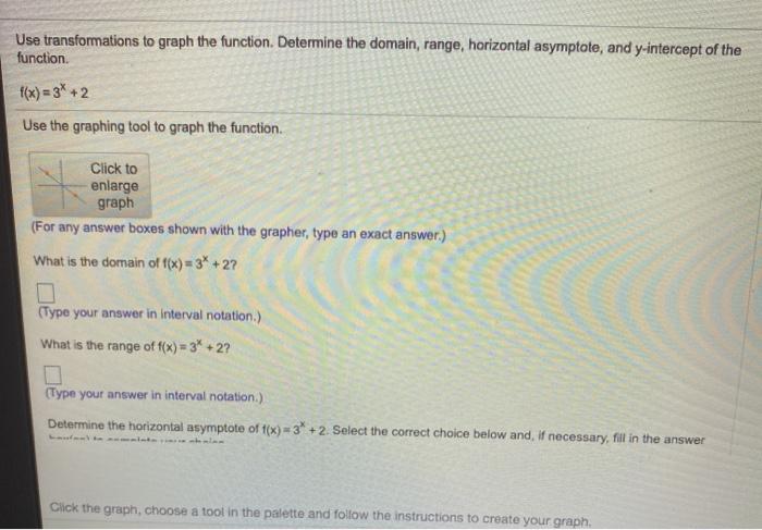 Solved Use Transformations To Graph The Function Determine Chegg