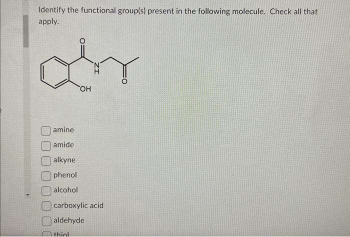 Solved Identify The Functional Group S Present In The Chegg