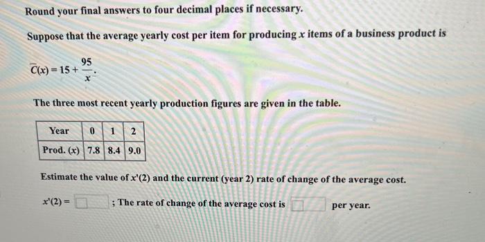 Solved Round Your Final Answers To Four Decimal Places If Chegg