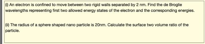 Solved An Electron Is Confined To Move Between Two Rigid Chegg