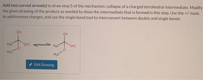 Solved Add Two Curved Arrow S To Draw Step 5 Of The Chegg