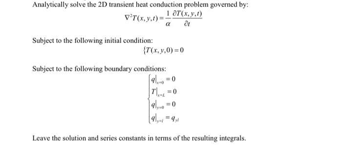 Analytically Solve The D Transient Heat Conduction Chegg