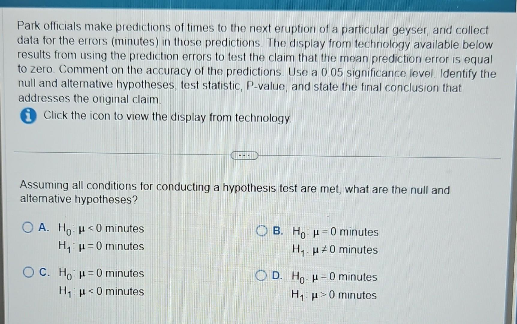 Solved Park Officials Make Predictions Of Times To The Next Chegg