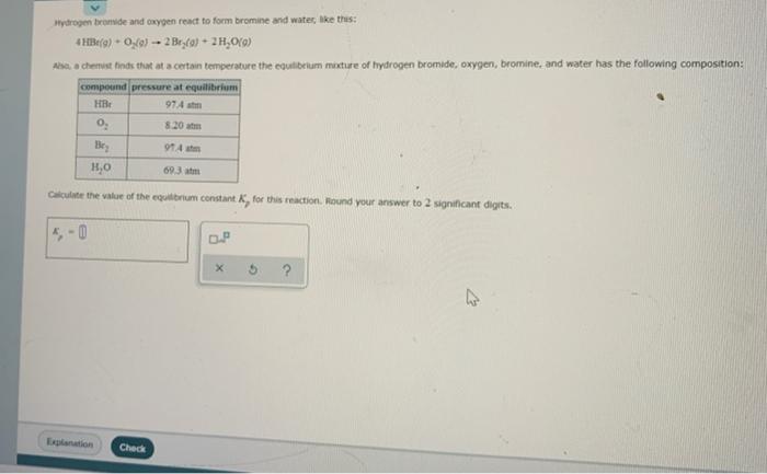 Solved Hydrogen Bromide And Oxygen React To Form Bromine And Chegg