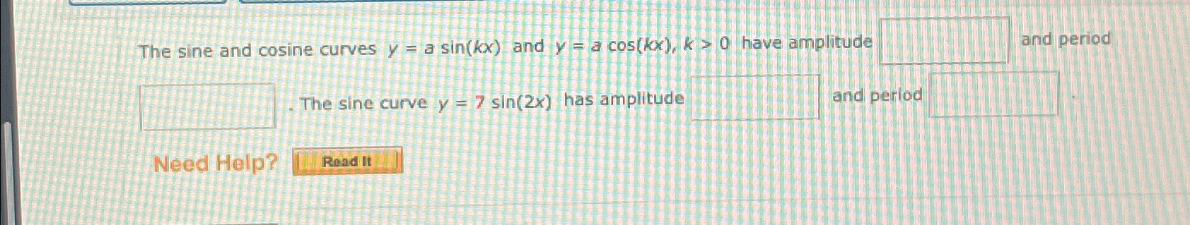 Solved The Sine And Cosine Curves Y Asin Kx And Chegg