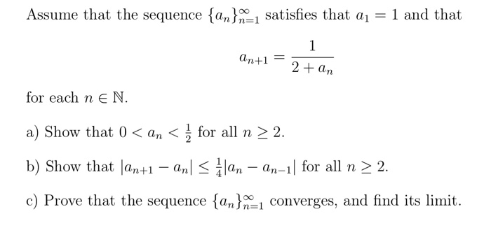 Solved Assume That The Sequence An Satisfies That Ay 1 Chegg