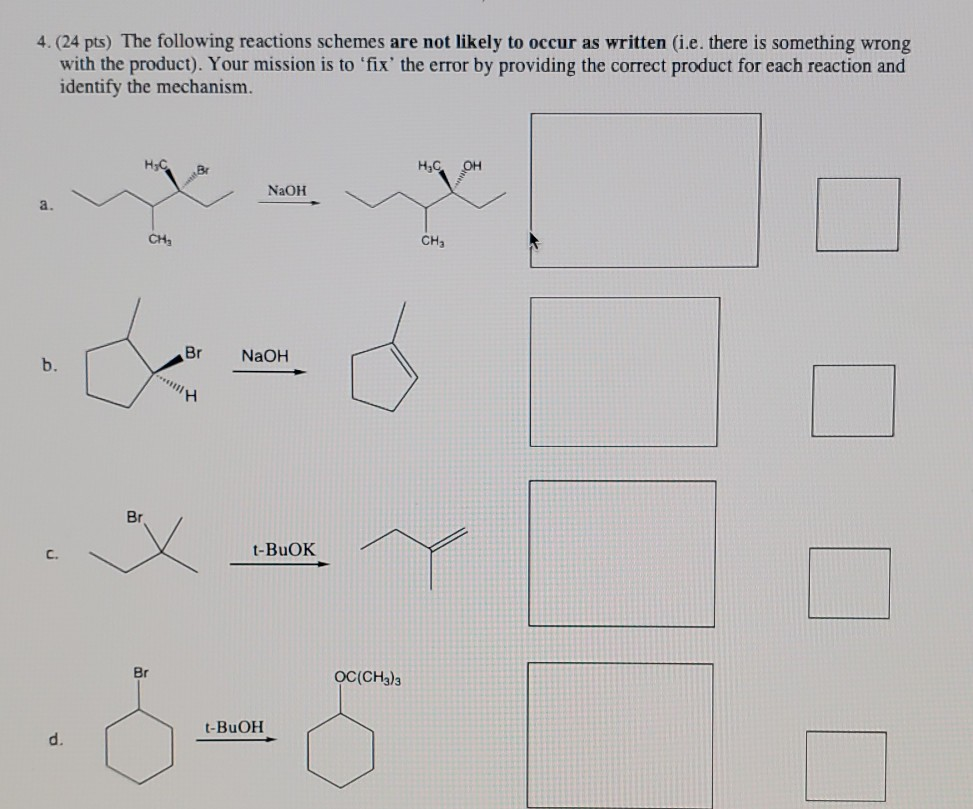 Solved Pts The Following Reactions Schemes Are Not Chegg