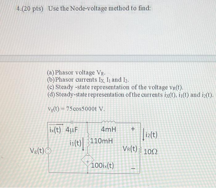 Solved Pts Use The Node Voltage Method To Find A Chegg