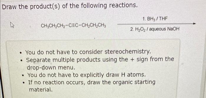 Solved Draw The Product S Of The Following Reactions Dr