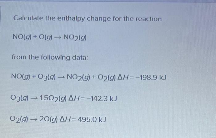 Solved Calculate The Enthalpy Change For The Reaction Chegg