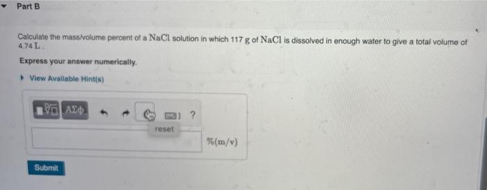 Solved Part B Calculate The Mass Volume Percent Of A Nacl Chegg