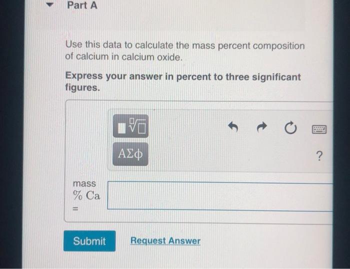 Solved Part A Use This Data To Calculate The Mass Percent Chegg