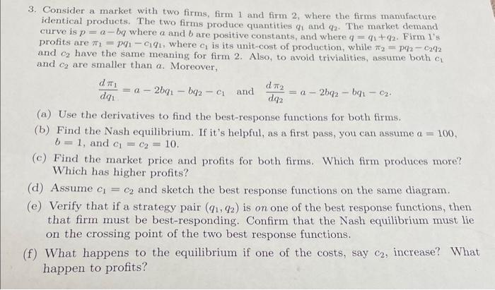 Solved Consider A Market With Two Firms Firm And Firm Chegg