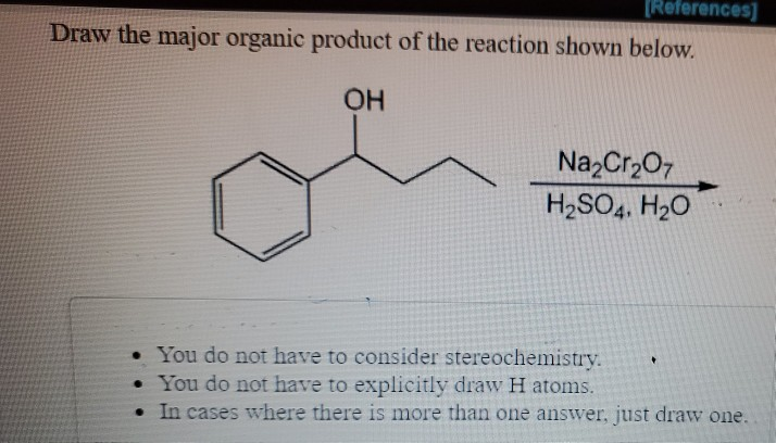 Solved References Draw The Major Organic Product Of The Chegg