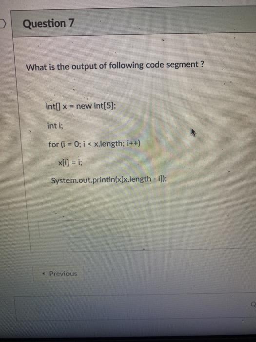 Solved Question 7 What Is The Output Of Following Code Chegg