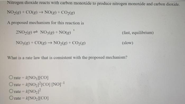 Solved Nitrogen Dioxide Reacts With Carbon Monoxide To Chegg