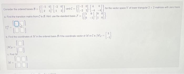 Solved Consider The Ordered Bases B And Chegg