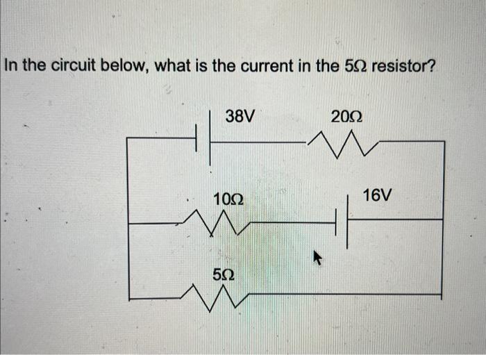 Solved In The Circuit Below What Is The Current In The Ohm Chegg