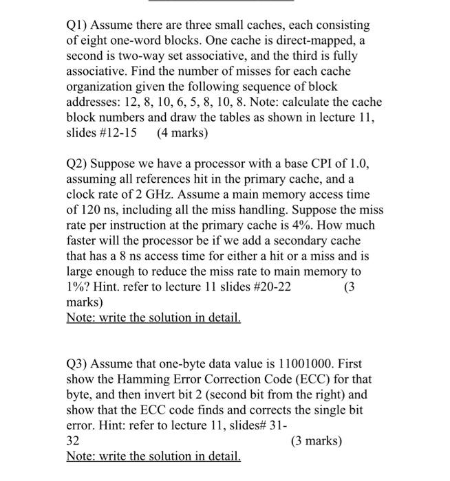 Solved Q1 Assume There Are Three Small Caches Each Chegg