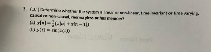 Solved Determine Whether The System Is Linear Or Chegg