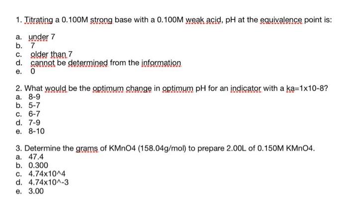 Solved 1 Titrating A 0 100M Strong Base With A 0 100M Weak Chegg