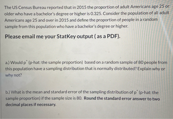 Solved The Us Census Bureau Reported That In The Chegg