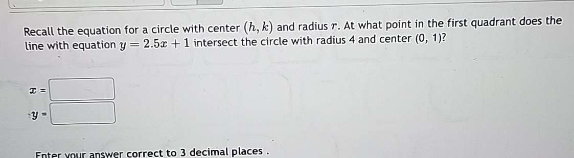 Solved Recall The Equation For A Circle With Center H K Chegg