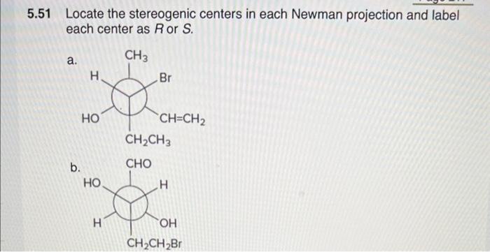 Solved 5 51 Locate The Stereogenic Centers In Each Newman Chegg