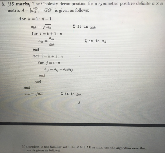 Solved 8 15 Marks The Cholesky Decomposition For A Chegg