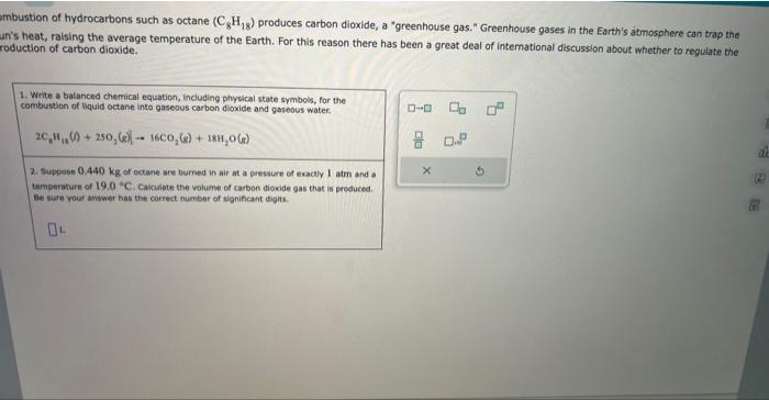 Solved Mbustion Of Hydrocarbons Such As Octane C8H18 Chegg