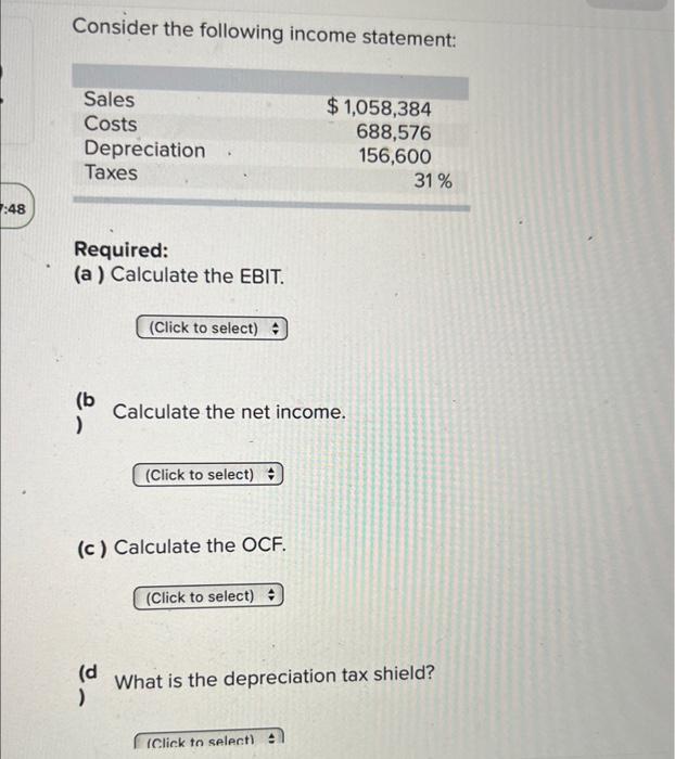 Solved Consider The Following Income Statement Required Chegg